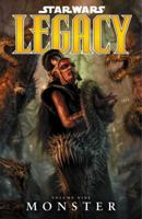 Legacy, Volume 9: Monster (Star Wars: Legacy, #9) 1595824855 Book Cover