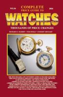 Complete Price Guide to Watches 2016 0982948751 Book Cover