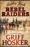 Rebel Raiders 1073635864 Book Cover