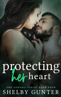 Protecting Her Heart B0CSRGR1GD Book Cover