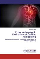 Echocardiographic Evaluation of Cardiac Remodeling 3659777625 Book Cover