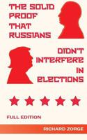 The Solid Proof That Russians Didn't Interfere in Elections 1981468692 Book Cover