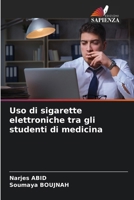 Uso di sigarette elettroniche tra gli studenti di medicina (Italian Edition) 6208139864 Book Cover