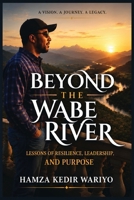 Beyond The Wabe River 1764873114 Book Cover