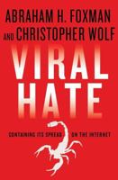 Viral Hate: Containing Its Spread on the Internet 0230342175 Book Cover