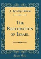The Restoration of Israel (Classic Reprint) 0331537583 Book Cover