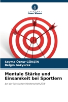 Mentale Stärke und Einsamkeit bei Sportlern (German Edition) 6209356737 Book Cover
