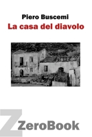 La casa del diavolo: romanzo (Italian Edition) 8867112473 Book Cover