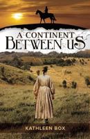 A Continent Between Us 1791948049 Book Cover