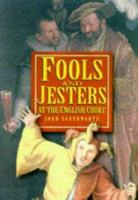 Fools and Jesters at the English Court 0750917733 Book Cover