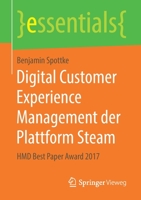 Digital Customer Experience Management Der Plattform Steam: Hmd Best Paper Award 2017 3658227583 Book Cover