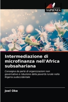 Intermediazione di microfinanza nell'Africa subsahariana 6202946210 Book Cover