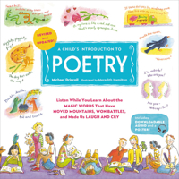 A Child's Introduction to Poetry: Listen While You Learn About the Magic Words That Have Moved Mountains, Won Battles, and Made Us Laugh and Cry 1579122825 Book Cover