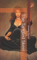 The Tangled Skein: Large Print 1515060187 Book Cover