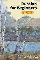 RUSSIAN FOR BEGINNERS: Volume 1 1764059409 Book Cover