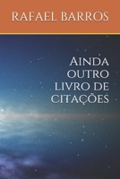 Ainda outro livro de citações 197696198X Book Cover