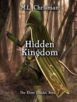Hidden Kingdom (The Elven Citadel) B0F4PH6TDQ Book Cover