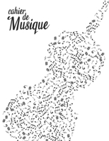 Cahier de Musique: 120 partitions vierges avec 12 portées | Format A4 | Violon et notes de musique (French Edition) 1709547715 Book Cover