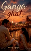 Ganga ghat B0GYG6KR1P Book Cover