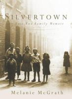 Silvertown: An East End Family Memoir 1841151432 Book Cover