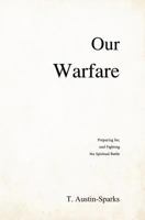 Our Warfare 0983201625 Book Cover