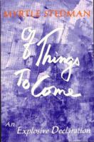 Of Things to Come 0865342741 Book Cover