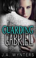 Guarding Gabriel 0648569500 Book Cover