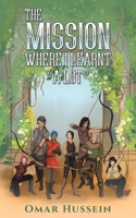 The Mission Where I Learnt "A LOT" 1035832461 Book Cover