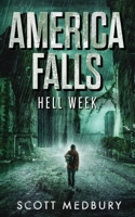 Hell Week: A Post-Apocalyptic Thriller 0645041505 Book Cover