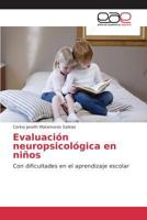 Evaluación neuropsicológica en niños 3659098493 Book Cover