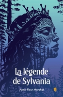 La Légende de Sylvania (French Edition) B0G3P4CGWC Book Cover