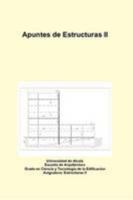 Apuntes de Estructuras II 1447815491 Book Cover