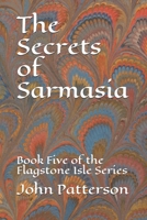 The Secrets of Sarmasia: The Army of the Queen 1711020893 Book Cover
