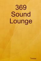 369 Sound Lounge 0359811914 Book Cover