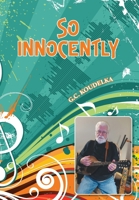 So Innocently 1039199860 Book Cover