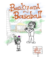 Backyard Baseball B0B72X78TK Book Cover
