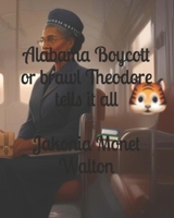 Alabama Boycott or brawl Theodore tells it all B0GKPZN6VS Book Cover