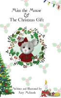 Mim the Mouse & The Christmas Gift 1916878202 Book Cover