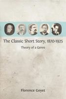 The Classic Short Story, 1870-1925 1909254754 Book Cover