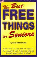 The Best Free Things for Seniors 0934968136 Book Cover