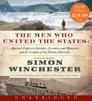 The Men Who United the States 0062079611 Book Cover