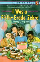 I Was a Fifth-Grade Zebra 0140370633 Book Cover