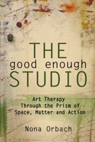 The Good Enough Studio B08HT867JM Book Cover