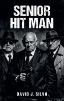 Senior Hitman B0GW38K1DH Book Cover