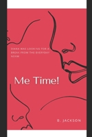 Me Time B08WZGS5Q6 Book Cover