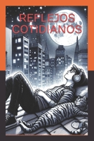 reflejos cotidianos: el alma vive en el mundo del color B0CM1P5P1Q Book Cover