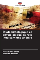 Étude histologique et physiologique de rats induisant une anémie 620573477X Book Cover