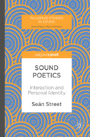 Sound Poetics: Interaction and Personal Identity 3319586750 Book Cover