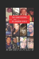 The Confessions Of Church Girls 1519098723 Book Cover