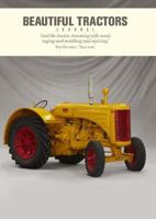 Beautiful Tractors Journal 1908005416 Book Cover